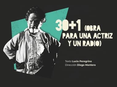 30 + 1 Obra para una actriz y un radio