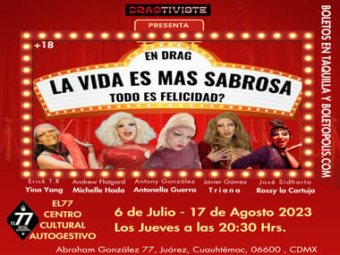 En Drag la vida es más sabrosa, ¿Todo es felicidad?